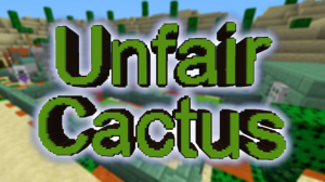 Unduh UNFAIR CACTUS untuk Minecraft 1.13